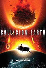 Collision Earth (2011) Free Movie