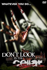 Dont Look in the Cellar (2008) Free Movie