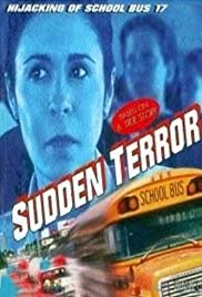 Sudden Terror: The Hijacking of School Bus #17 (1996) M4uHD Free Movie