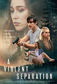 A Violent Separation (2018) M4uHD Free Movie