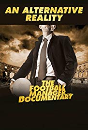 An Alternative Reality: The Football Manager Documentary (2014) Free Movie