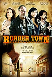 Border Town (2009) Free Movie