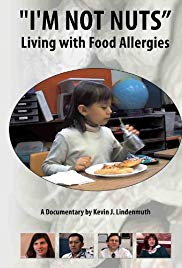 Im Not Nuts: Living with Food Allergies (2009) Free Movie