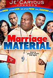JeCaryous Johnsons Marriage Material (2013) Free Movie