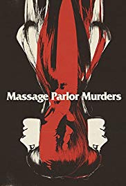Massage Parlor Murders! (1973) Free Movie