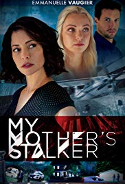 My Mothers Stalker (2018) M4uHD Free Movie