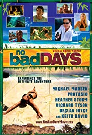 No Bad Days (2008) Free Movie