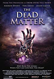 The Dead Matter (2010) Free Movie
