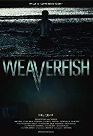 Weaverfish (2013) M4uHD Free Movie