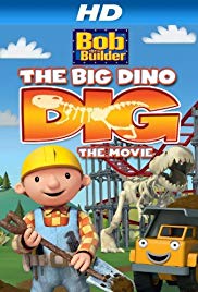 Bob the Builder: Big Dino Dig (2011) Free Movie