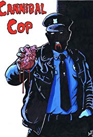 Cannibal Cop (2016) M4uHD Free Movie