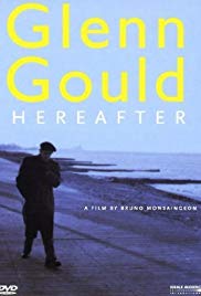 Glenn Gould: Hereafter (2006) M4uHD Free Movie