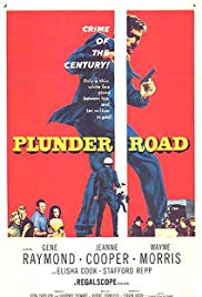 Plunder Road (1957) Free Movie