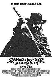 Samurai Avenger: The Blind Wolf (2009) Free Movie