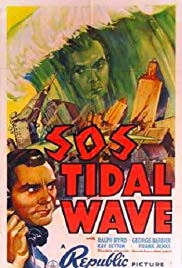 S.O.S. Tidal Wave (1939) Free Movie