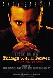 Things to Do in Denver When Youre Dead (1995) M4uHD Free Movie