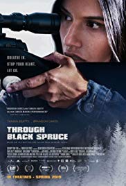 Through Black Spruce (2018) M4uHD Free Movie