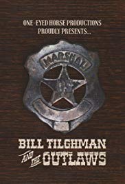 Bill Tilghman and the Outlaws (2019) Free Movie