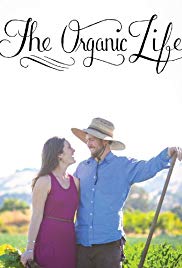 The Organic Life (2013) M4uHD Free Movie
