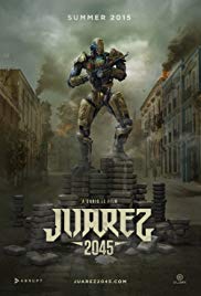 Juarez 2045 (2017) M4uHD Free Movie