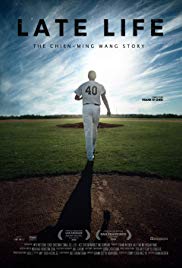 Late Life: The ChienMing Wang Story (2018) Free Movie