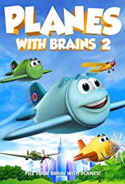 Planes with Brains 2 (2018) Free Movie M4ufree