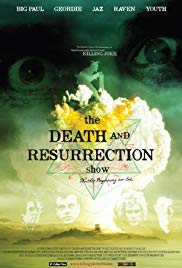The Death and Resurrection Show (2013) M4uHD Free Movie
