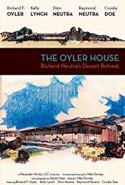 The Oyler House: Richard Neutras Desert Retreat (2012) Free Movie M4ufree