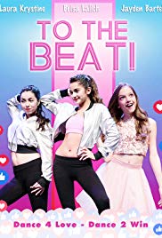 To The Beat! (2018) M4uHD Free Movie