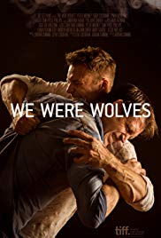 We Were Wolves (2014) Free Movie M4ufree