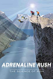 Adrenaline Rush: The Science of Risk (2002) Free Movie