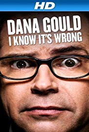 Dana Gould: I Know Its Wrong (2013) Free Movie M4ufree