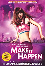 Make It Happen (2008) M4uHD Free Movie