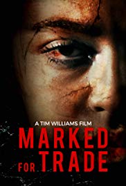 Marked for Trade (2019) M4uHD Free Movie