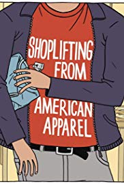 Shoplifting from American Apparel (2012) Free Movie