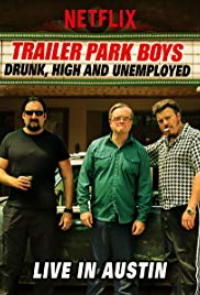 Trailer Park Boys: Drunk, High & Unemployed (2015) Free Movie