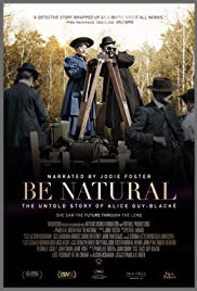 Be Natural: The Untold Story of Alice GuyBlaché (2018) Free Movie M4ufree