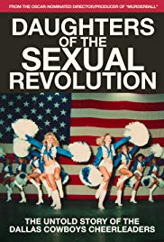 Daughters of the Sexual Revolution: The Untold Story of the Dallas Cowboys Cheerleaders (2018) M4uHD Free Movie