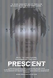Prescient (2015) Free Movie M4ufree