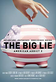 The Big Lie: American Addict 2 (2016) Free Movie