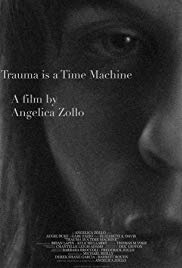Trauma is a Time Machine (2018) Free Movie