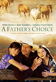 A Fathers Choice (2000) Free Movie
