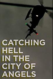 Catching Hell in the City of Angels (2013) M4uHD Free Movie
