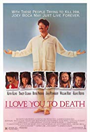 I Love You to Death (1990) Free Movie