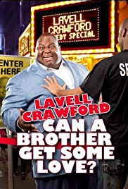 Lavell Crawford: Can a Brother Get Some Love (2011) M4uHD Free Movie