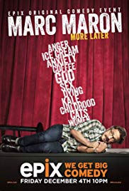 Marc Maron: More Later (2015) Free Movie
