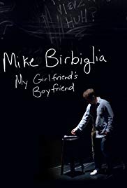 Mike Birbiglia: My Girlfriends Boyfriend (2013) M4uHD Free Movie