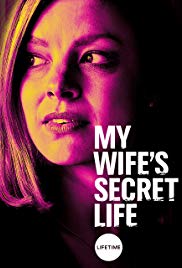 My Wifes Secret Life (2019) M4uHD Free Movie