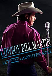 Cowboy Bill Martin: Let the Laughter Roll (2015) Free Movie