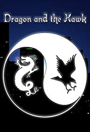Dragon and the Hawk (2001) M4uHD Free Movie